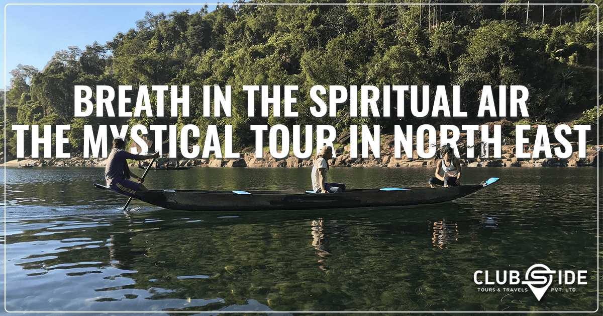Breath in the Spiritual Air: The Mystical Tour in North East