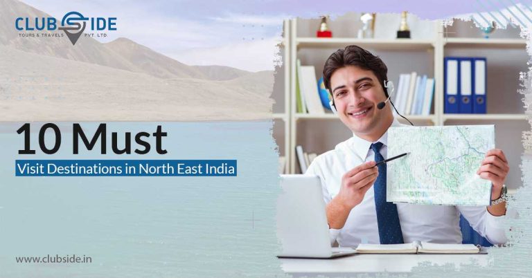 10 Must-Visit Destinations in North East India